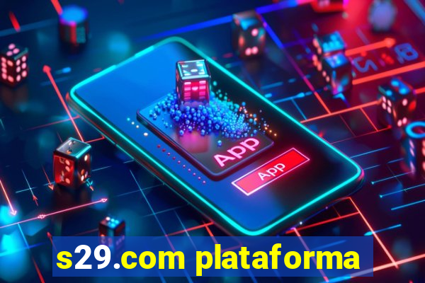 s29.com plataforma